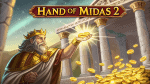 Hand of Midas 2
